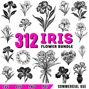 May include: A digital download of 312 black and white iris flower illustrations. The illustrations are in a variety of styles, including single flowers, bouquets, wreaths, and more. The text "312 IRIS FLOWER BUNDLE" is in pink letters at the top of the image. The text "SVG, DXF, PNG, PDF, COMMERCIAL USE" is at the bottom of the image.