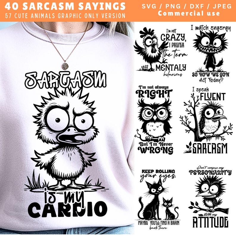 Może przedstawiać: Biała bluza z kapturem z kresk&oacute;wkową kaczką i napisem "Sarcasm is my cardio". Obraz zawiera r&oacute;wnież r&oacute;żne ilustracje zwierząt z sarkastycznymi powiedzeniami. Obraz zawiera r&oacute;wnież tekst "40 Sarcasm Sayings" i "57 Cute Animals Graphic Only Version."