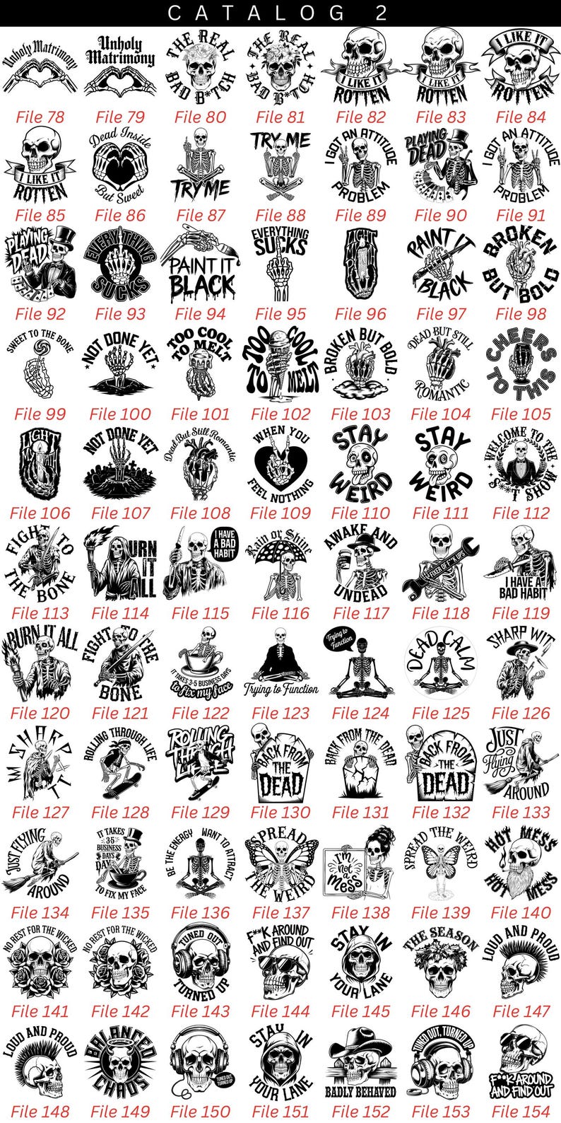 K&ouml;nnte beinhalten: Katalog 2 mit verschiedenen schwarz-wei&szlig;en Sch&auml;deldesigns mit S&auml;tzen wie "The Real Bad B*tch", "I Like It Rotten" und "Stay Weird". Die Designs umfassen Skelette, Herzen und andere gotische Elemente.