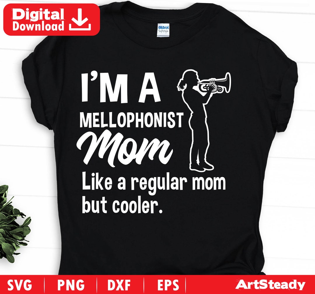 Mellophone Svg Files Cute and Funny MOM Definition Theme Etsy