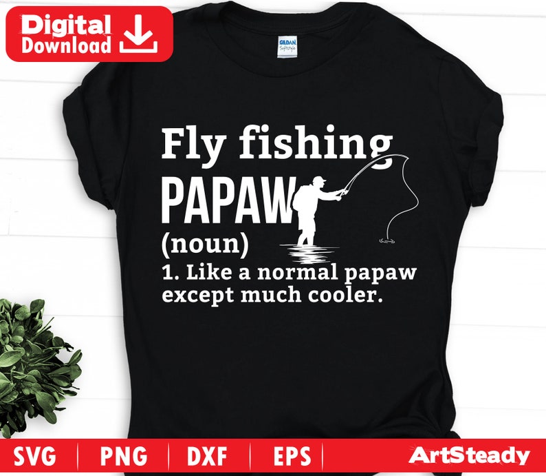 Fly Fishing Svg Files PAPAW Funny Definition Theme Fly Etsy