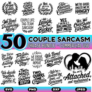 Couple Sarcasm SVG Bundle | Funny Relationship Quotes | Love Marriage Humor | Cricut & Silhouette Cut Files