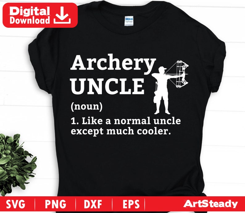 Archery Svg Files Funny Uncle Definition Theme28 Archer Svg Etsy