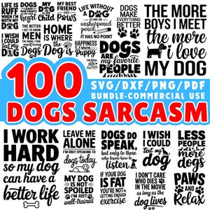 Conception de fichiers graphiques drôles de dictons de sarcasme de chiens Bundle Svg Dxf Png Pdf Jpeg - Téléchargements numériques instantanés de dictons drôles de chien usage Commercial