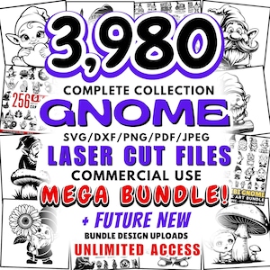 May include: A digital download of 3,980 SVG, DXF, PNG, PDF, and JPEG laser cut files featuring gnomes. The text "Complete Collection Gnome" is in purple and the text "Laser Cut Files" is in black. The text "Commercial Use Mega Bundle!" is in red. The text "Future New Bundle Design Uploads Unlimited Access" is in black.