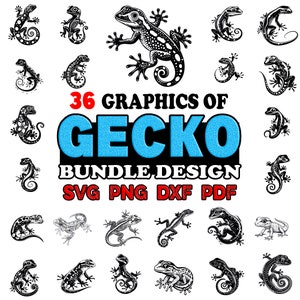 May include: A set of 36 black and white gecko graphics in various poses. The graphics are labelled "36 Graphics of Gecko Bundle Design SVG PNG DXF PDF".