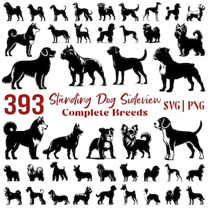 May include: A collection of 393 black and white silhouette illustrations of different dog breeds in a standing side view position. The text "Standing Dog Sideview Complete Breeds SVG | PNG" is displayed below the images.