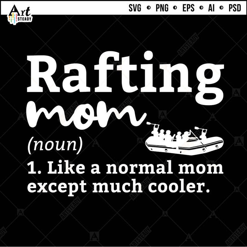 Rafting Svg Files Funny MOM Definition River Rafting Summer Etsy