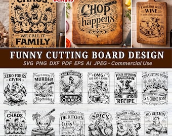 Funny Sarcastic Cutting Board Designs, Humorous Kitchen Decor Laser engrave (Digital Download)
