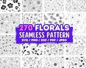 270 Florals Seamless pattern svg files bundle Svg Dxf Png Dxf Pdf Boho Flowers vector pattern Repeat graphics instant downloads