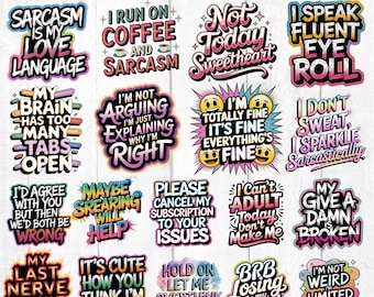 Sarcasm PNG Sublimation Bundle with Funny Adult Sarcastic Humor and Snarky Quotes for Shirts, Mugs and Tote Bags instant downloads