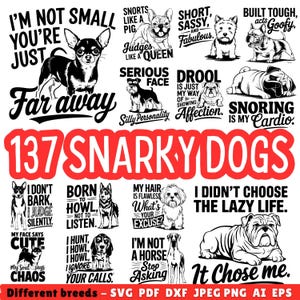 Bundle Snarky Dogs Téléchargements numériques instantanés - Funny Dog cite Cutfiles Cricut Silhouette Studio Tshirt Designs usage commercial