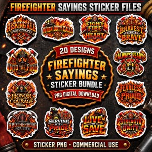 May include: A digital sticker bundle featuring 20 firefighter-themed designs with flames, helmets, axes, and text such as Risking All For Others, When Duty Calls, Fight Fire With Heart, Bravest Of The Brave, Into The Fire, Always Ready, and Honor And Courage.