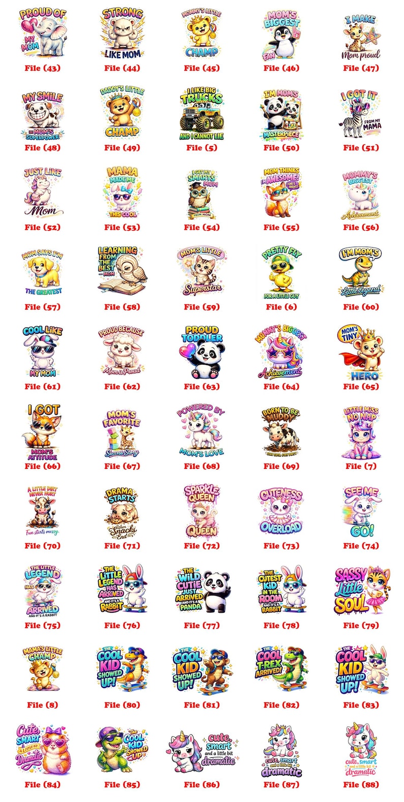 May include: A collection of colorful, cartoon-style graphics featuring various animals and characters with text. Designs include a panda, unicorn, dog, and bear, with phrases like "Cool Kid" and "Mom's Favorite."