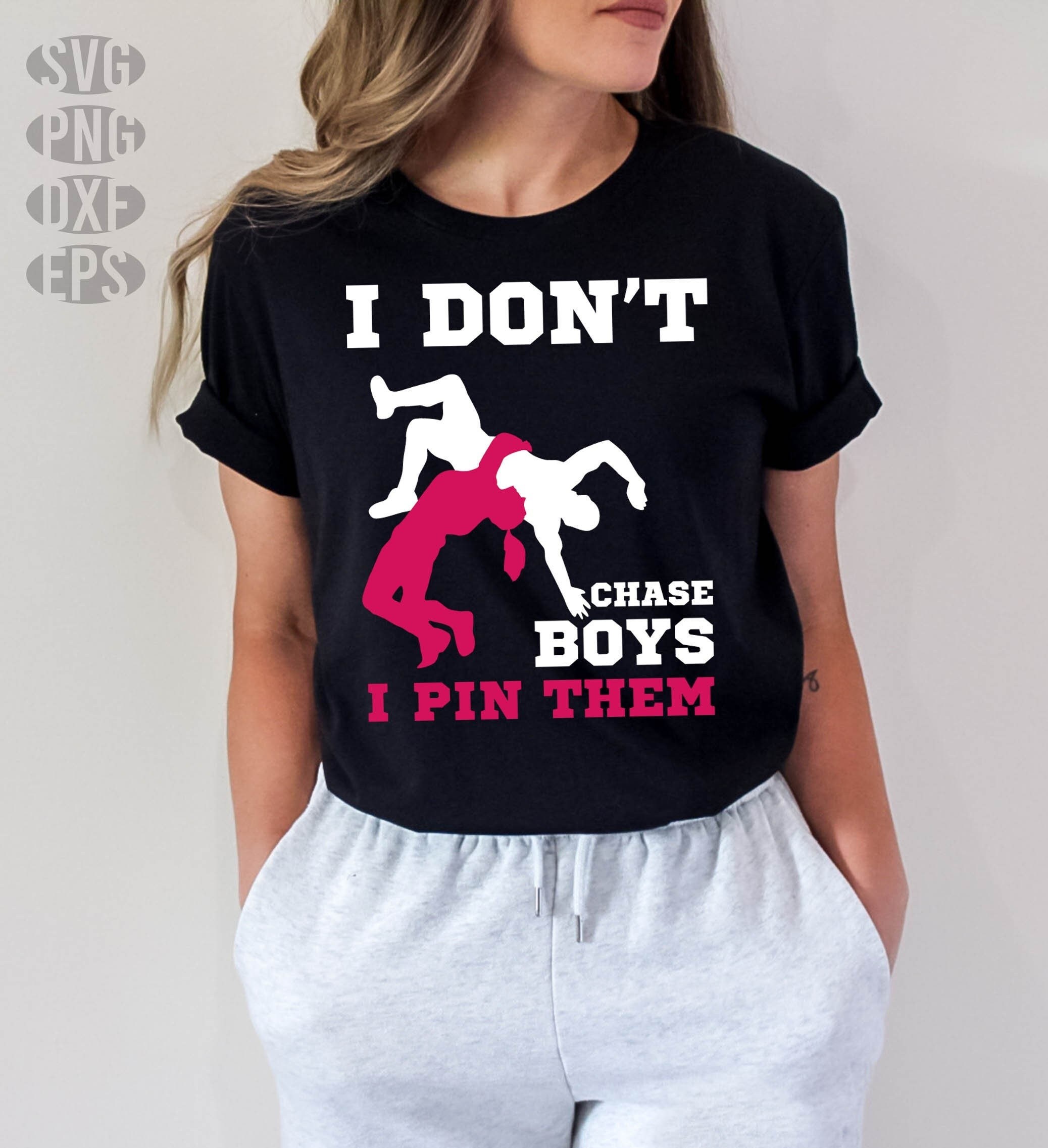 I Don't Chase Boys I Pin Them Shirt | Wrestling Gear Mma Tee I Don't Chase Boys I Pin Them Shirt | Wrestling Gear Mma Tee