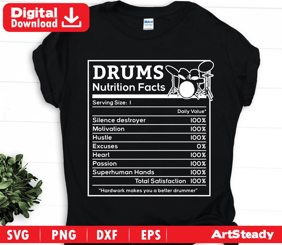 Drums Svg Files Funny Nutritional Facts Graphic Art Artsy Artwork