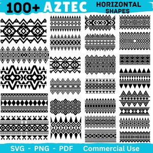 May include: A collection of over 100 black and white Aztec horizontal shapes. The designs include geometric patterns with triangles, diamonds, and zigzags. The image also includes the text "100+ AZTEC HORIZONTAL SHAPES" and "SVG - PNG - PDF Commercial Use."