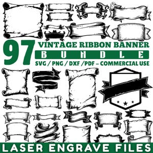 May include: A collection of 97 vintage ribbon banner designs in black and white. The image includes various scroll and banner shapes, with the text "VINTAGE RIBBON BANNER BUNDLE" and "LASER ENGRAVE FILES".