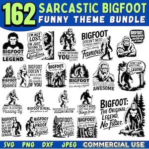 Bigfoot Sarcastic SVG Bundle | Funny Bigfoot Dxf Designs | Cricut Bigfoot Clipart | Sasquatch Digital Files for Commercial Use
