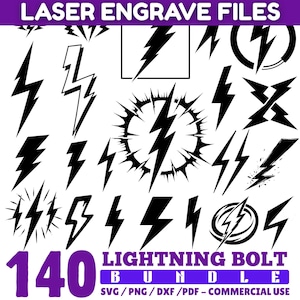 May include: A collection of 140 black lightning bolt designs in various styles. The text "LASER ENGRAVE FILES" is at the top, and "LIGHTNING BOLT BUNDLE" is at the bottom, with file type information.