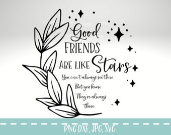 Download Good Friends Are Like Stars Svg Etsy