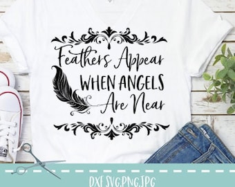 Free Free 186 Feathers Appear When Angels Are Near Svg Free SVG PNG EPS DXF File
