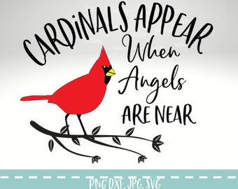 Cardinals appear when angels are near svg, Christmas svg ,Christmas Cardinals svg, Memorial svg , In loving memory svg