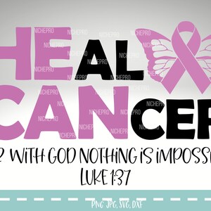 Heal Cancer svg, Christian svg, breast cancer pink ribbon awareness butterfly survivor shirt sublimation design , He can heal religion svg