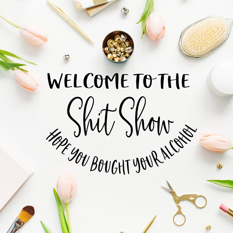 Welcome sign svg Welcome to the shit show svg sublimation design door hanger svg digital download round wood svg