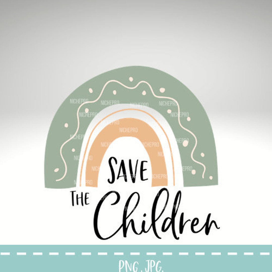 Save the Children Png, Sublimation Png, Human Trafficking Awareness ...