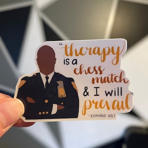 Captain Holt Therapy Quote Vinyl Sticker