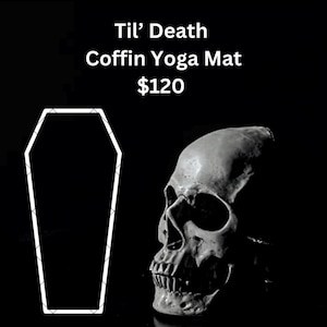 Til’ Death Coffin Yoga Mat