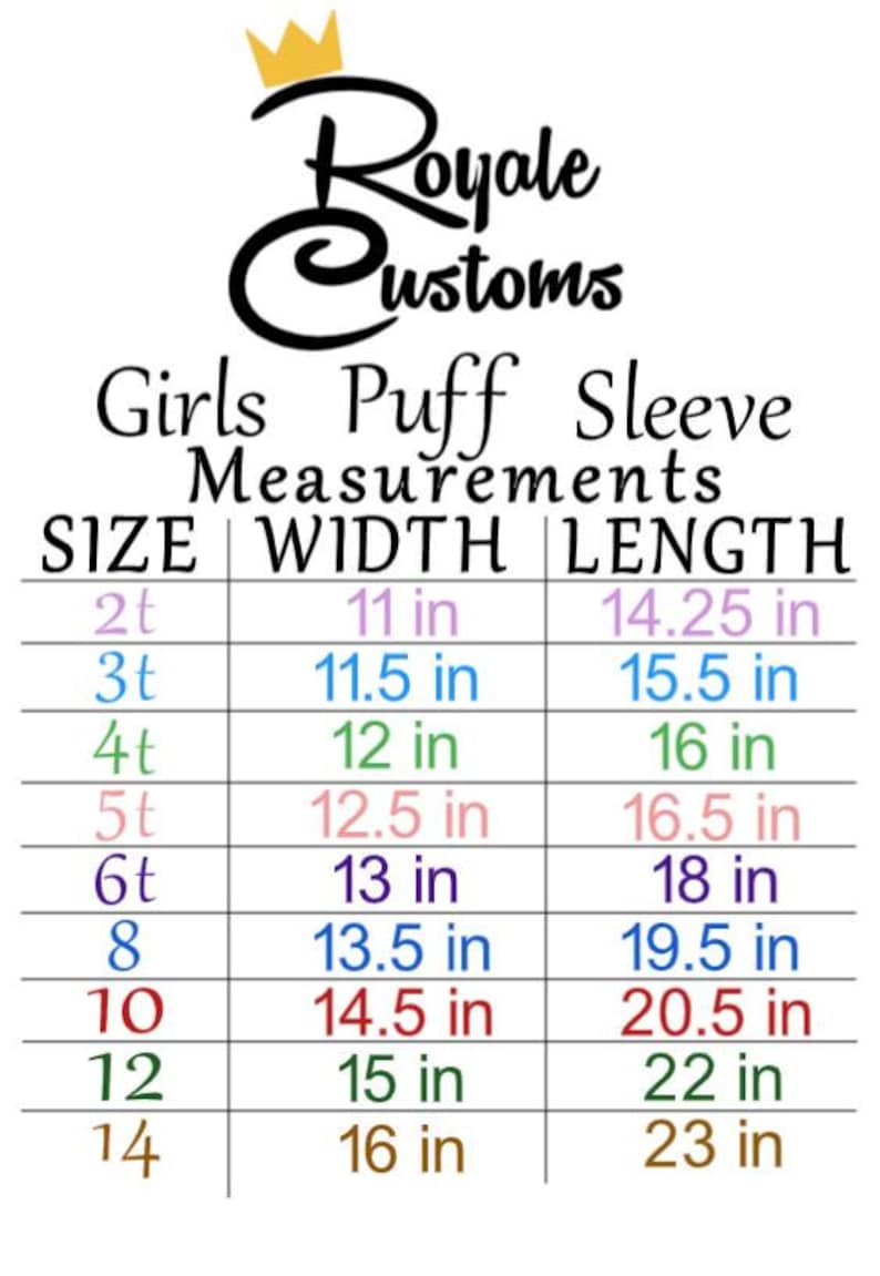 May include: A chart showing girls' puff sleeve measurements in inches. The chart lists sizes from 2T to 14, with corresponding width and length measurements.
