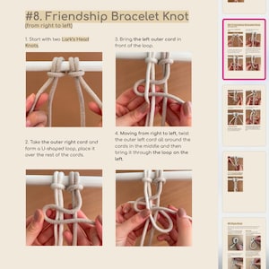 May include: Step-by-step instructions for making a friendship bracelet knot. The image shows two hands holding beige cords and demonstrating the knotting process. The text in the image reads "#8. Friendship Bracelet Knot (from right to left)"