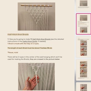 May include: A close-up of a white macrame wall hanging with a wooden dowel at the top. The macrame is made with a half hitch knot braid pattern. The text "Half Hitch Knot Braids" is visible at the top of the image. The text "11. Now you're going to make 13 Half Hitch Knot Braids (see the detailed instructions in the Useful Knot Guide, if needed). 1 Braid is made with the help of 2 ropes. The length of each Braid must be about 7 inches /18 cm. *Please, note! There will be 2 ropes in the center of the wall hanging which won't be used for making the Braids, they are crossed in the picture below:" is also visible.