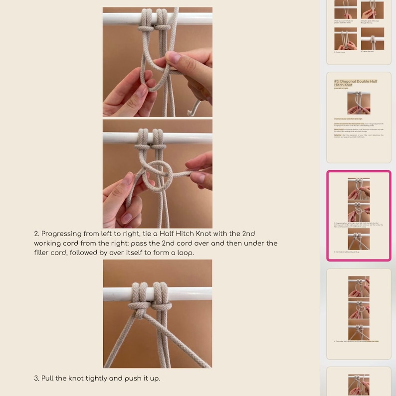 May include: A step-by-step guide on how to tie a Half Hitch Knot. The image shows a close-up of the knot being tied with beige cord around a white rod. The text reads: "2. Progressing from left to right, tie a Half Hitch Knot with the 2nd working cord from the right: pass the 2nd cord over and then under the filler cord, followed by over itself to form a loop. 3. Pull the knot tightly and push it up."