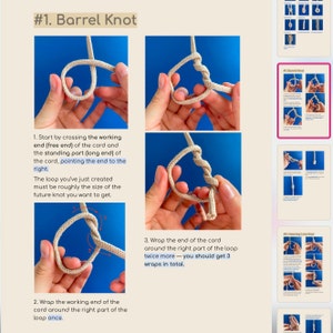 May include: A step-by-step guide on how to tie a barrel knot. The instructions are illustrated with photos of hands tying the knot with a beige rope. The text includes the words "Start by crossing the working end (free end) of the cord and the standing part (long end) of the cord, pointing the end to the right."