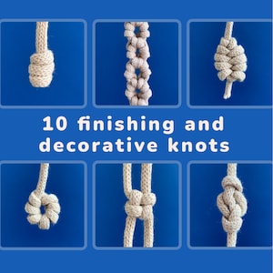 Macrame Knot Guide PDF with 10 Macrame Finishing and Decorative Knots, Macrame Knot Tutorial for Beginners and Advanced Makers with photos