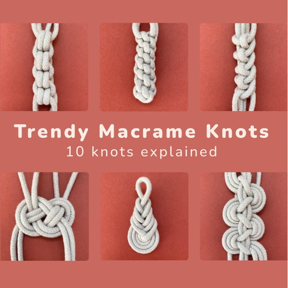 Trendy Macrame Knot Guide PDF With 10 Macrame Knots Explained