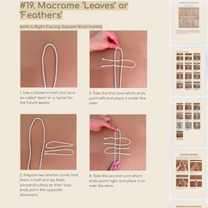 May include: A step-by-step guide on how to make macrame leaves or feathers using a right-facing square knot. The image shows four steps with white cord and a beige background. The text in the image reads: #19. Macrame 'Leaves' or 'Feathers' (with a Right Facing Square Knot inside) 1. Use a folded in half cord as a so-called 'stem' or a 'spine' for the future leaves. 2. Prepare two shorter cords, fold them in half and lay them perpendicularly so their loop ends point the opposite directions. 3. Take the first cord which ends point left and place it under the stem. 4. Take the second cord which ends point right and place it on over the stem.