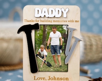 Personalized Daddy Fridge Photo Frame, Thanks for Building Memories with Me, Thank You Dad Gift from Kid, Appreciation Fathers Day Gift Idea