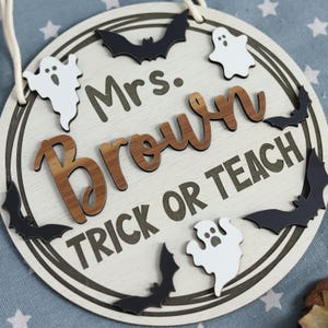 Halloween Teacher Door Name Sign, Trick or Teach, Teacher Appreciation Gift, Teacher Classroom Decor, Engraved Wooden Name Sign for Teachers