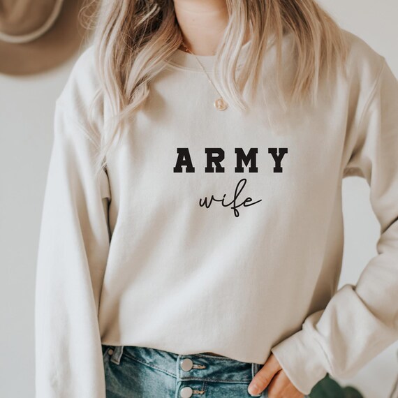 Army wife sweatshirt Clearance
