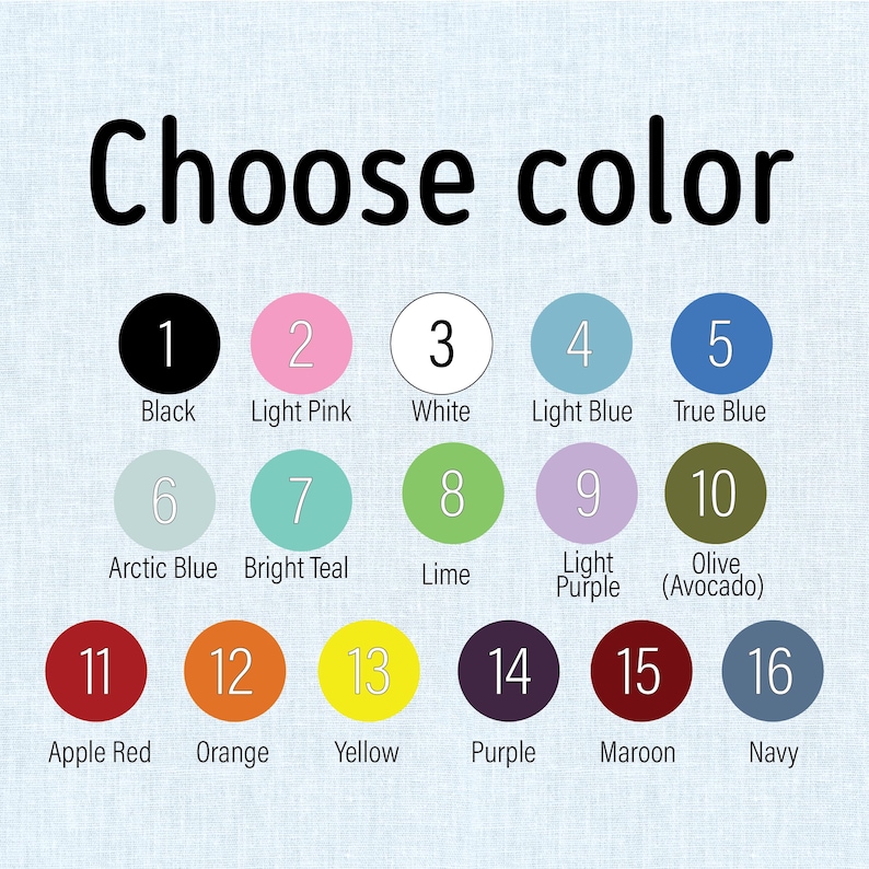 May include: Image with the text "Choose color" above a grid of sixteen color options. Each color is in a circle with a number and color name, including black, light pink, white, light blue, true blue, and more.