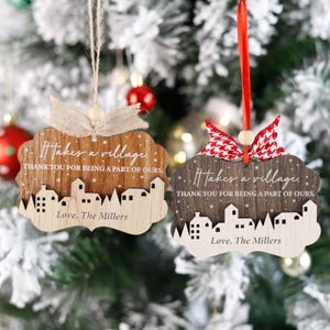 It Takes a Village Ornament, Day Care Teacher Gift, Thank You Gift, Appreciation Gift for Neighbor Nanny Teacher Babysitter Coach Friends