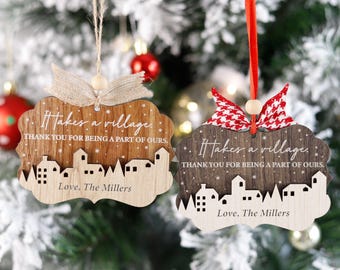 It Takes a Village Ornament, Day Care Teacher Gift, Thank You Gift, Appreciation Gift for Neighbor Nanny Teacher Babysitter Coach Friends