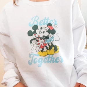 Mickey & Minnie Retro Sweatshirt, Better Together Vintage Disney, Süßer Disney Sweatshirt, Disneyland Sweatshirt