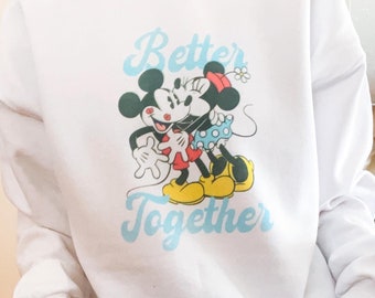 Mickey & Minnie Retro Sweatshirt, Better Together Vintage Disney, Süßer Disney Sweatshirt, Disneyland Sweatshirt