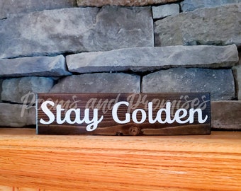 Golden Girls Sign, Stay Golden Sign, Friend Gift, Dorothy Zbornak Sign, Golden Girls Decor, Golden Girls Quotes, Office Sign, Gift