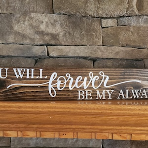 Forever Be My Always Sign, Couples Sign, Bedroom Decor, Wedding Decor, Anniversary Gift, Forever Sign, Wedding Gift, Bedroom Sign
